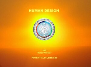 Human Design Plausch mit Heidi Winkler